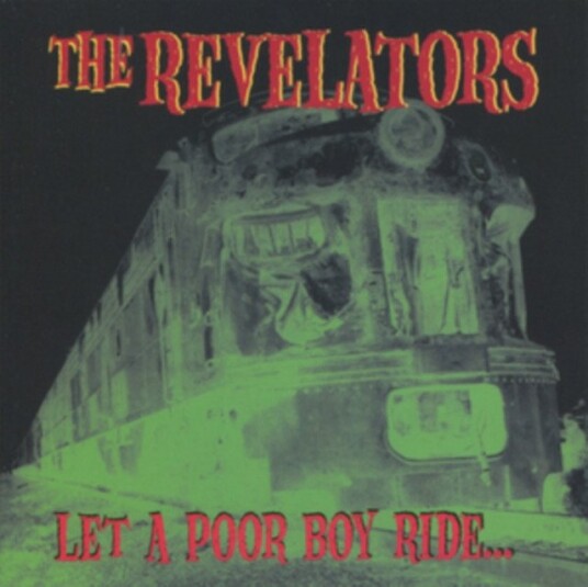 The Revelators Let A Poor Boy Ride Uk Vinyl