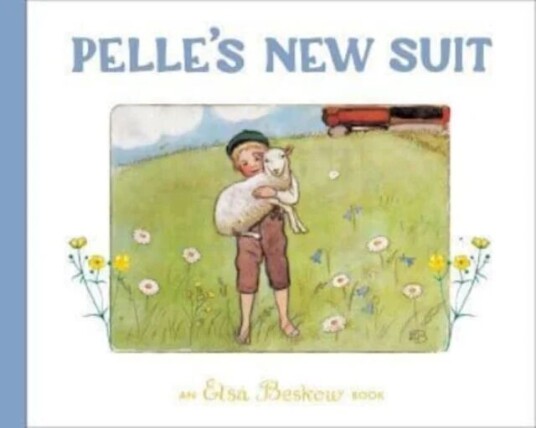 Pelle'S New Suit Av Elsa Beskow