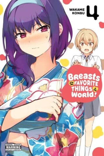 Breasts Are My Favorite Things In The World!, Vol. 4 Av Wakame Konbu