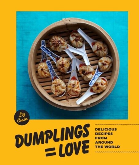 Dumplings = Love Av Liz Crain