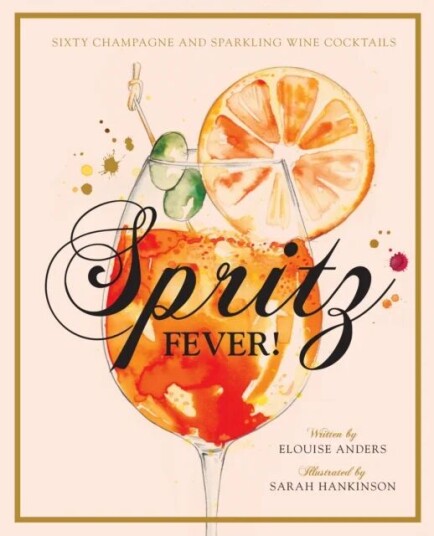 Spritz Fever! av Elouise Anders