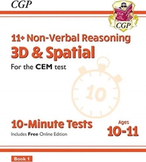 11+ Cem 10-Minute Tests: Non-Verbal Reasoning 3d & Spatial - Ages 10-11 Book 1 (With Online Ed) Av Cgp Books 11+ Cem 10-Minute Tests: Non-Verbal Reasoning 3d & Spatial - Ages 10-11 Book 1 (With Online Ed) Av Cgp Books