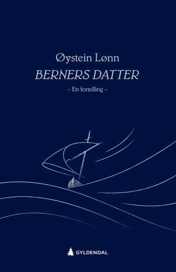 Berners Datter Av Øystein Lønn