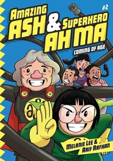 Amazing Ash & Superhero Ah Ma Book 2 Amazing Ash & Superhero Ah Ma Book 2