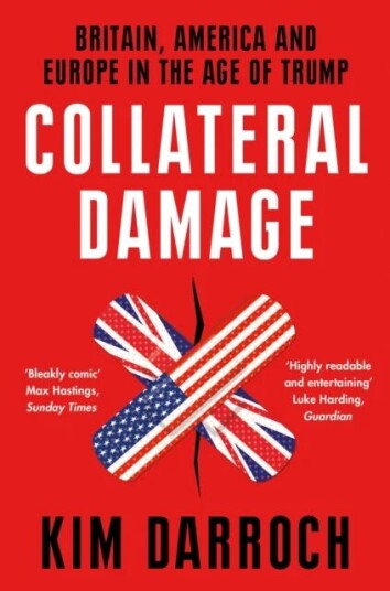 Collateral Damage Av Kim Darroch
