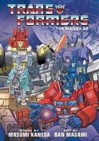 Transformers: The Manga, Vol. 2 Av Masumi Kaneda Transformers: The Manga, Vol. 2 Av Masumi Kaneda