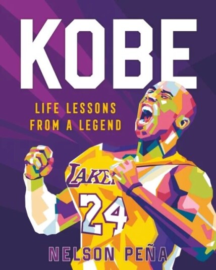 Kobe: Life Lessons From A Legend Av Nelson Pena
