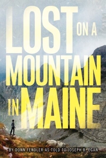 Lost on a Mountain in Maine Lost on a Mountain in Maine