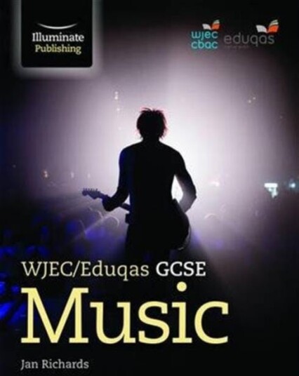 WJEC/Eduqas GCSE Music: Student Book