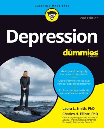 Depression For Dummies Av Laura L. (Presbyterian Medical Group) Smith, Charles H. (Fielding Graduate Institute) Elliott