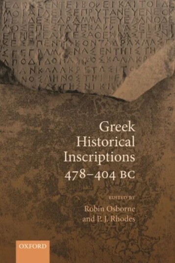 Greek Historical Inscriptions 478-404 Bc
