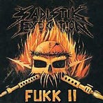 Sadistik Exekution  Fukk II  CD