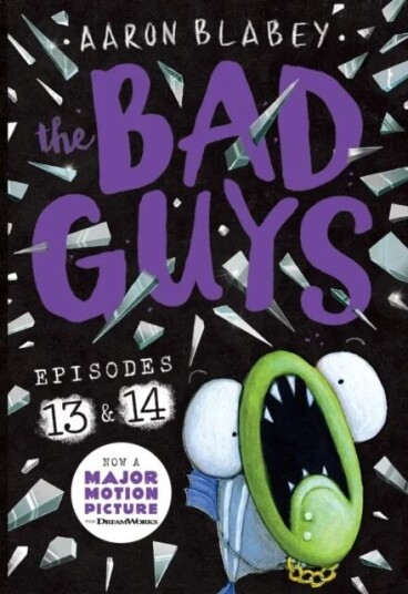The Bad Guys: Episode 13 & 14 Av Aaron Blabey
