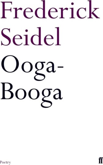 Ooga-Booga Av Frederick Seidel