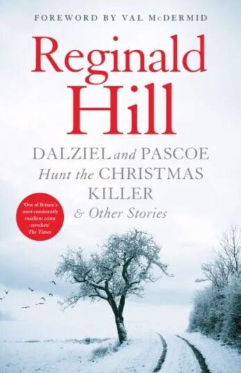 Dalziel And Pascoe Hunt The Christmas Killer & Other Stories Av Reginald Hill Dalziel And Pascoe Hunt The Christmas Killer & Other Stories Av Reginald Hill