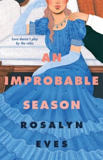 An Improbable Season Av Rosalyn Eves