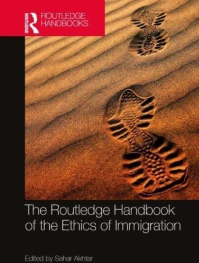 The Routledge Handbook of the Ethics of Immigration