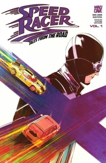 Speed Racer: Tales from the Road Vol. 1 Speed Racer: Tales from the Road Vol. 1