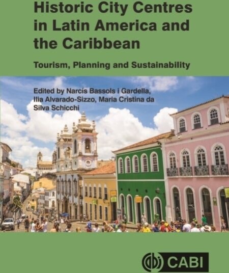 Historic City Centres in Latin America and the Caribbean