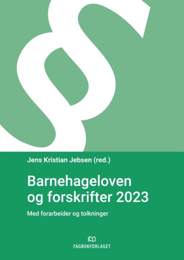 Barnehageloven Og Forskrifter 2023