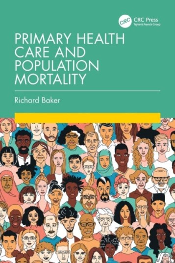 Primary Health Care And Population Mortality Av Richard Baker
