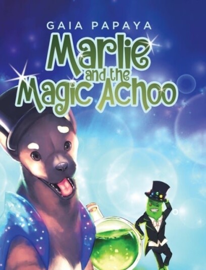 Marlie and the Magic Achoo Marlie and the Magic Achoo