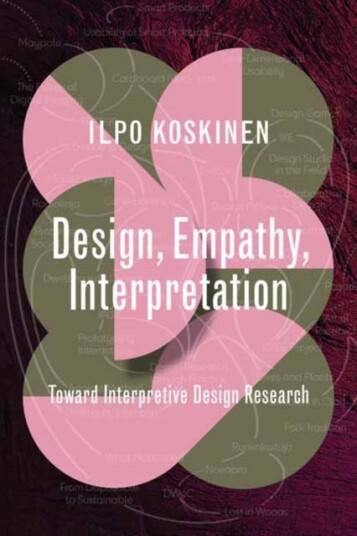 Design, Empathy, Interpretation Av Ilpo Koskinen