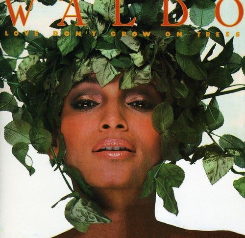 Waldo Love Dont Grow On Trees CD Waldo Love Dont Grow On Trees CD