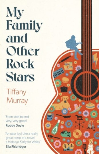 My Family and Other Rock Stars  ‘An insane amount of fun' Andrew Miller