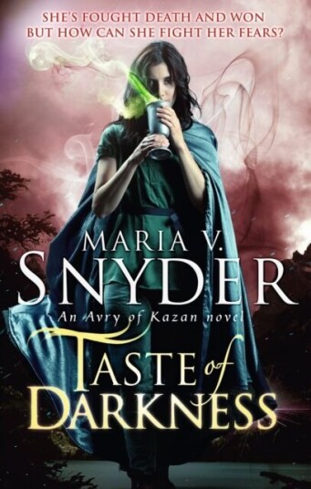 Taste Of Darkness Av Maria V. Snyder