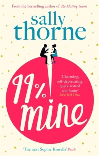 99% Mine Av Sally Thorne