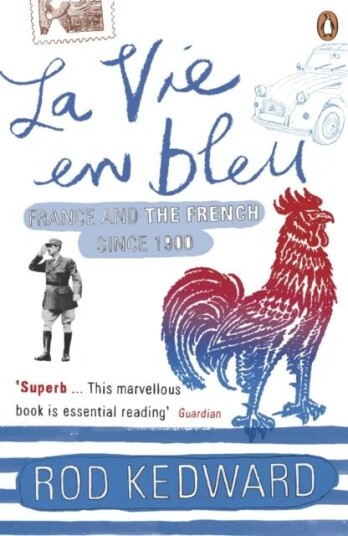 La Vie En Bleu Av Rod Kedward
