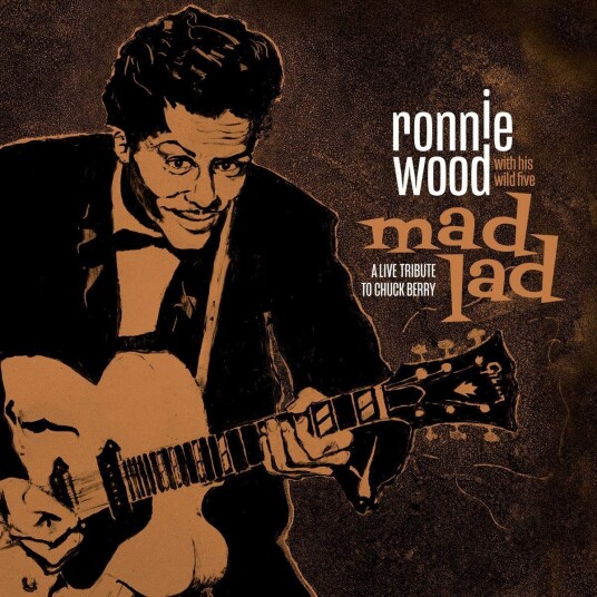 Ronnie Wood & His Wild Five, Ronnie Wood, Chuck Berry Mad Lad: A Live Tribute To Chuck Berry LP/Vinyl Ronnie Wood & His Wild Five, Ronnie Wood, Chuck Berry Mad Lad: A Live Tribute To Chuck Berry LP/Vinyl
