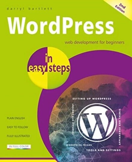 Wordpress In Easy Steps Av Darryl Bartlett
