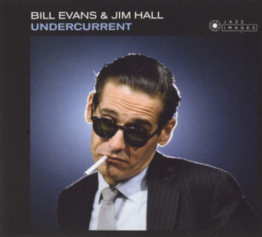 Bill Evans And Jim Hall  Undercurrent  CD
