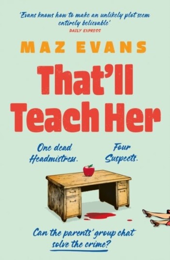That'll Teach Her That'll Teach Her