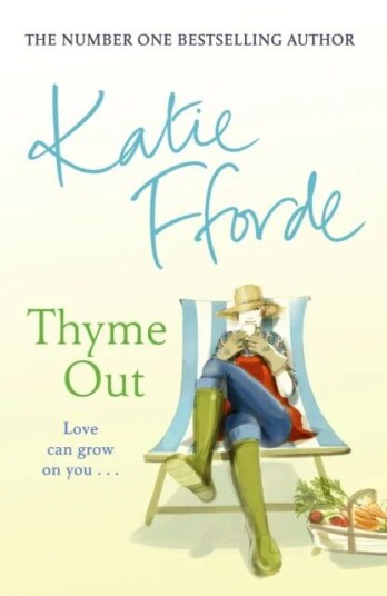 Thyme Out Av Katie Fforde