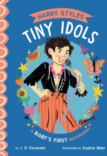 Harry Styles: A Baby's First Biography Harry Styles: A Baby's First Biography