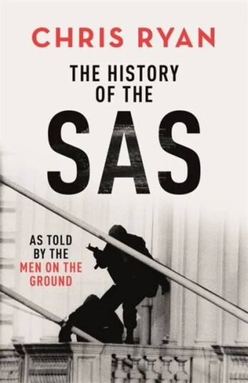 The History Of The Sas Av Chris Ryan