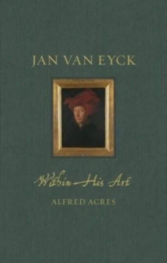 Jan Van Eyck Av Alfred Acres