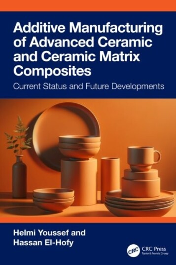 Additive Manufacturing of Advanced Ceramics and Ceramic Matrix Composites