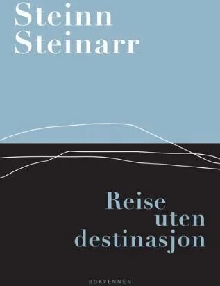 Reise Uten Destinasjon Av Steinn Steinarr
