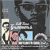 MediaTronixs Full Time Groovers: HOTLANTA SOUL Vol 2 CD (2000) Pre-Owned