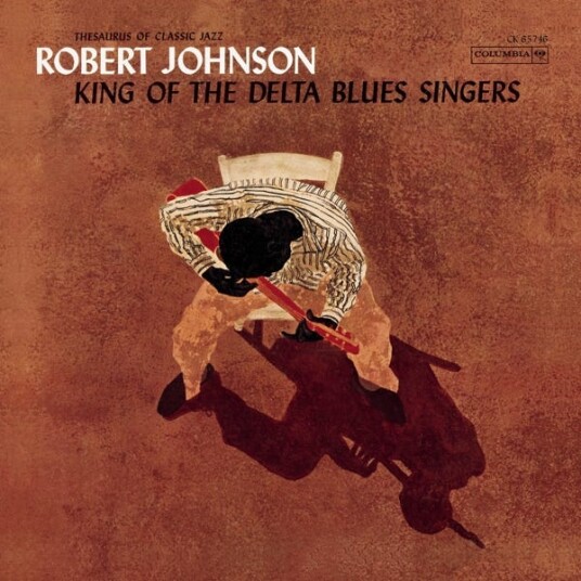 Robert Johnson  King Of The Delta Blues Singer  LP/Vinyl