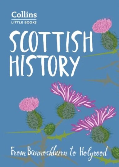 Scottish History Av John Abernethy, Collins Books Scottish History Av John Abernethy, Collins Books