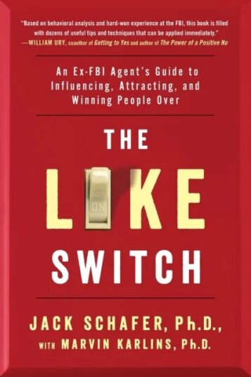 The Like Switch Av Jack Schafer, Marvin Phd Karlins