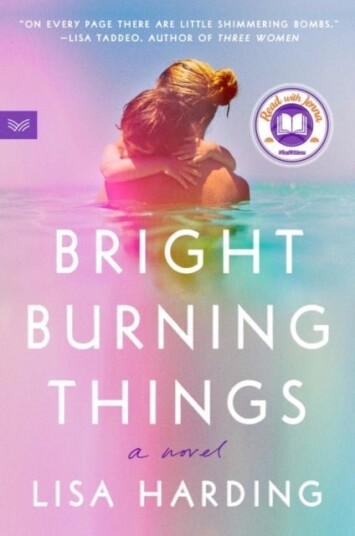 Bright Burning Things Bright Burning Things