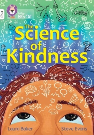 The Science of Kindness The Science of Kindness