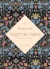 Gad Emma Takt og Tone Gad Emma Takt og Tone