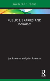 Pateman Joe Public Libraries and Marxism